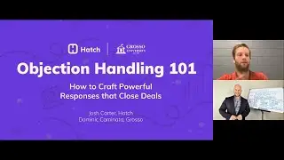 Objection Handling 101: How to Craft Powerful Responses that Close Deals (feat. Grosso University)