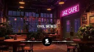 COOL SATNITE - Sereniva | Cozy Caf&eacute; Acoustic Instrumental &ndash; Relaxing Night | Coffee Shop Music