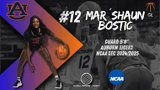 Mar'Shaun Bostic Auburn Tigers Highlights 2024/25