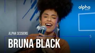 Alpha Sessions: Bruna Black (completo) | Alpha