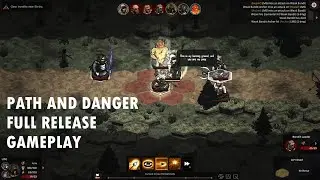 Paths & Danger Full Release Gameplay Impressions