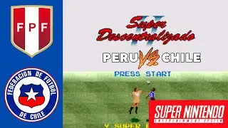 ⚽️ PERU ⚡️ CHILE ⚽️ SUPER DESCENTRALIZADO SOCCER