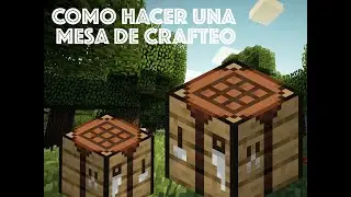 Como hacer una mesa de crafteo en Minecraft