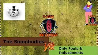 [UK] Bloodbowl The Artful Blodger League l The Somebodies vs Only Fouls & Inducements