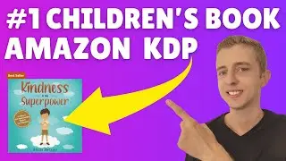 #1 Children's Book Case Study - Amazon KDP