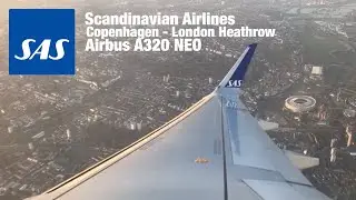 Scandinavian Airlines (SAS)| Airbus A320 NEO|Copenhagen (CPH) - London Heathrow (LHR)| Flight Report