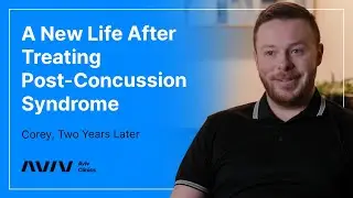 Trading 3 Months of Treatment for a New Life after Concussion | Corey, 2 Years Later | Aviv Clinics