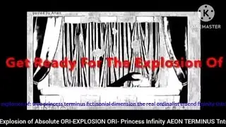 EXPLOSION OF: TRUE PRINCESS TERMINUS FICTIONAL DIMENSION THE REAL ORDINALIST TRUEEND FINITY TNT'S!!!