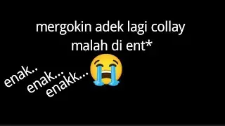 Desahan cewek lembut | NYOBAIN NGNT ADEK SENDIRI ⚠️ASMR hyper geli