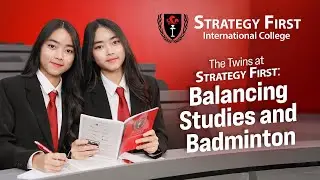 The Twins at Strategy First: Balancing Studies and Badminton  👩&zwj;🎓👩&zwj;🎓 🏸