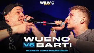 WUENO 🆚 BARTI 🎤 WBW 2025 el. Szczecin (1/8)