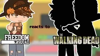 FreedomSquad and ??? react to The Walking Dead edits | // FSQ x TWD // [GC]