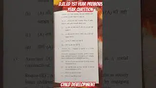 child development// paper code 101// D.el.ed 1st year // Delhi d.el.ed /previous year question paper