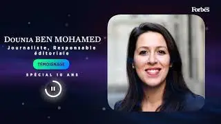Dounia Ben Mohamed, journaliste, responsable &eacute;ditoriale, parle de Forbes Afrique