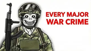 EVERY MAJOR WAR CRIME WORLDWIDE explained IN 10 MINUTES