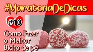 Bicho de p&eacute; | 4 Op&ccedil;&otilde;es #MaratonaDeDicas V&iacute;deo #10