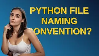 Softwareengineering: Python file naming convention?