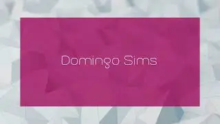 Domingo Sims - appearance