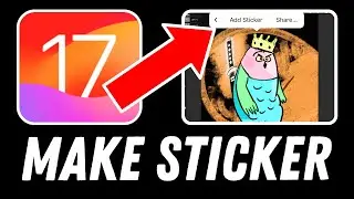 How to MAKE STICKERS on iOS 17 &mdash;  A Beginner's Guide