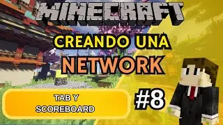 Creando una NETWORK de MINECRAFT Paso a Paso - TAB Y SCOREBOARD - Parte #8