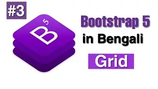 Bootstrap 5 Grid System in Bangla | Bangla | CODINGX