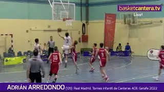 ADRI&Aacute;N ARREDONDO ('O9) Real Madrid. Torneo Infantil de Canteras ACB. Getafe 2022 #BasketCantera.TV