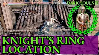 DARK SOULS 3 Knight's Ring Location - Dark Souls III Guide