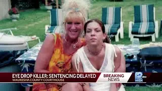 Eye drop killer's sentencing postponed; judge allows defense attorneys to withdraw