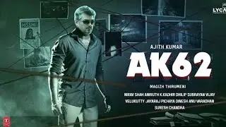 May 1st AK 62 Ak New Look Poster | Ajith Kumar | Lyca | Magiz Thirumeni | Anirudh
