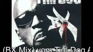 Tim Dog / Original Dog BX Mix