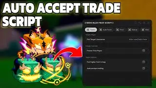 [ FULL VIDEO ] 🐅 AUTO ACCEPT TRADE SCRIPT IN BLOXFRUITS TIGER UPDATE 