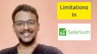 Selenium Tutorials For Beginners | Learn the limitations in Selenium | Web Automation Testing