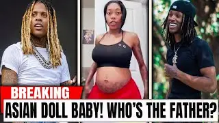Asian Doll&rsquo;s Baby  Father Mystery SHOCKS Lil Durk & King Von Fans!