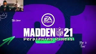 Perplexing Pixels: Madden NFL 21 | Xbox One X (review/commentary) Ep412