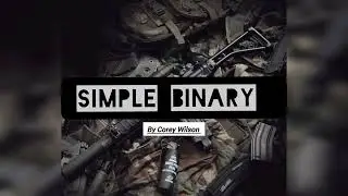 Simple Binary, original score by Corey Wilson.