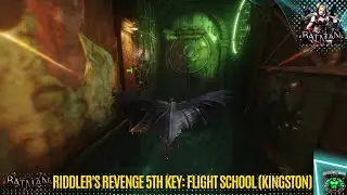 Riddler's Revenge 5th Key: Flight School (Kingston) in Batman: Arkham Knight