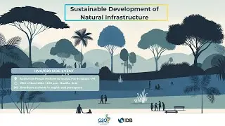 Sustainable Development of Natural Infrastructure
