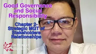 GOOD GOVERNANCE CHAPTER 2: STRATEGIC MGT OF STAKEHOLDERS RELATIONSHIPS