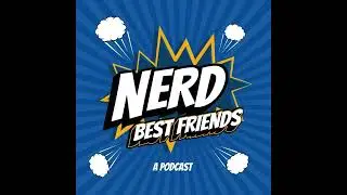 Nerd Best Friends Podcast Episode 63 - 25 for 2025
