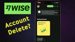 💥WISE Account Deactivate/Close Permanently | WSIE Account Delete