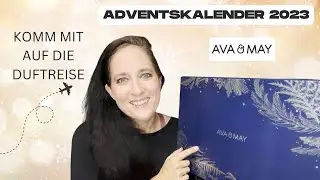 Ava & May Adventskalender 2023 | Lohnt er sich?| Duftreise