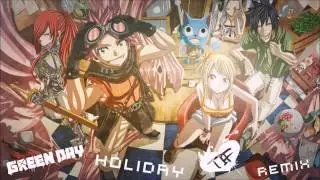 Green Day - Holiday (TIF Remix) [Dubstep]