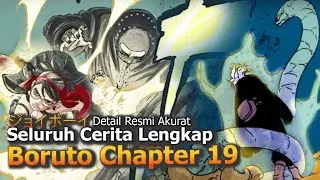 DETAIL CERITA LENGKAP BORUTO TWO BLUE VORTEX CHAPTER 19 TERBARU BAHASA INDONESIA