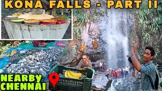 Kona Falls - Part II | Best Vacation Place For Summer | Near by CHENNAI #waterfall #summer #nature