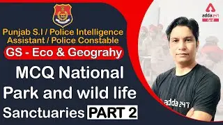 Punjab S.I/Constable | Eco & Geography | National Parks & Wildlife Sanctuary #2