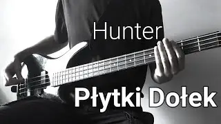 Hunter - Płytki Dołek (Bass Cover with Tabs)