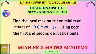FIND THE LOCAL MAXIMUM&MINIMUM VALUES OF f(X)=root of(X)-4th root of(X)/first&second derivative test