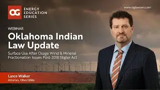 Oklahoma Indian Law Update | Energy Education Series