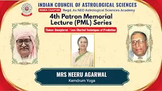4th Patron Memorial Lecture 2023 | Lecture by Mrs Neeru Agarwal | Kemdrum Yoga | ICAS NOIDA Chapter