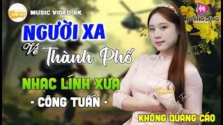 12-10 Mở Nhẹ Nhàng Lk Công Tuấn 2025 Đặc Biệt Hay - Lk Nhạc Vàng Xưa Nghe Thư Giãn Quên Hết Mệt Mỏi
